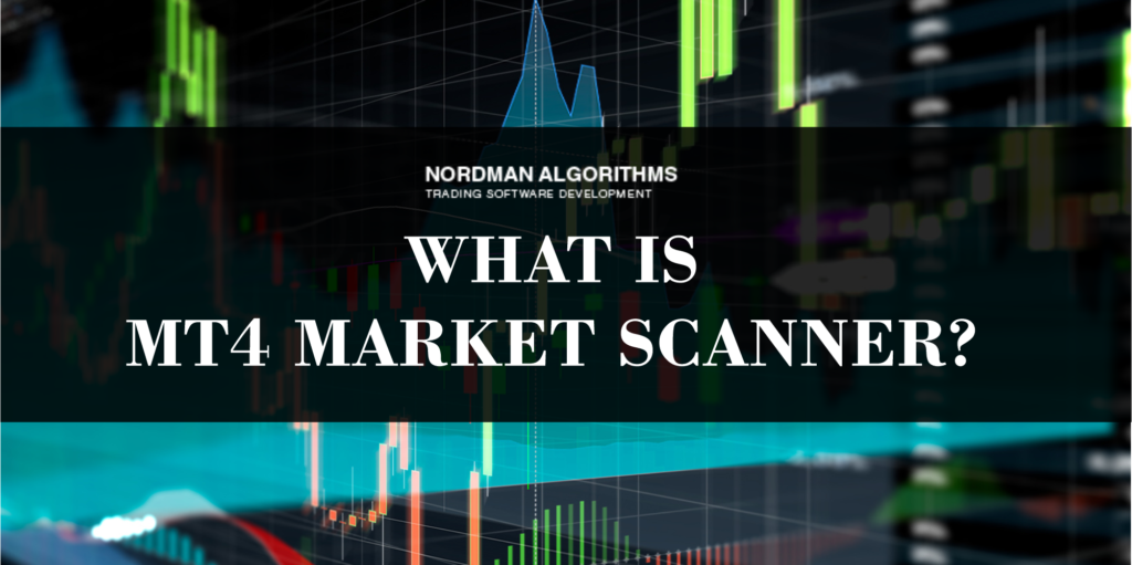 What is Mt4 market scanner?