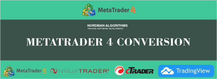 MT4 to MT5, NinjaTrader, cTrader and TradingView conversion